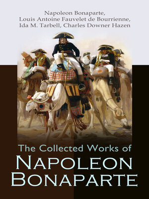 cover image of The Collected Works of Napoleon Bonaparte